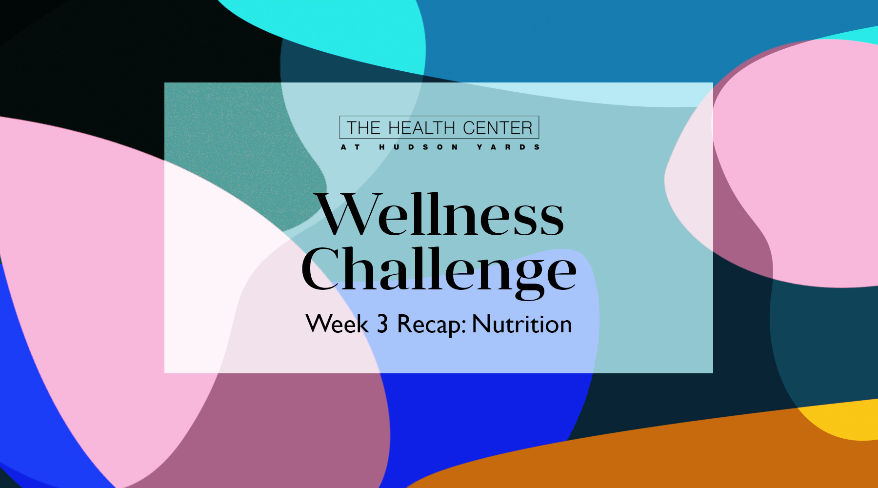 WellnessChallenge-banner-large-week3-nutrition-recap